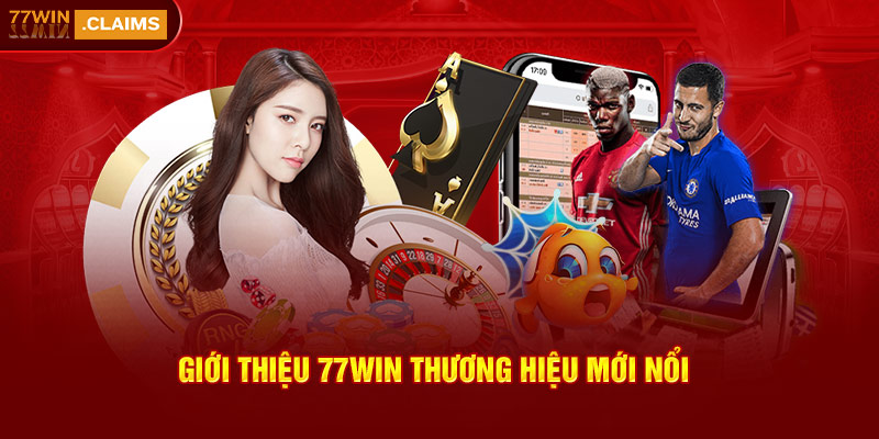 gioi-thieu-77win-thuong-hieu-moi-noi.jpg